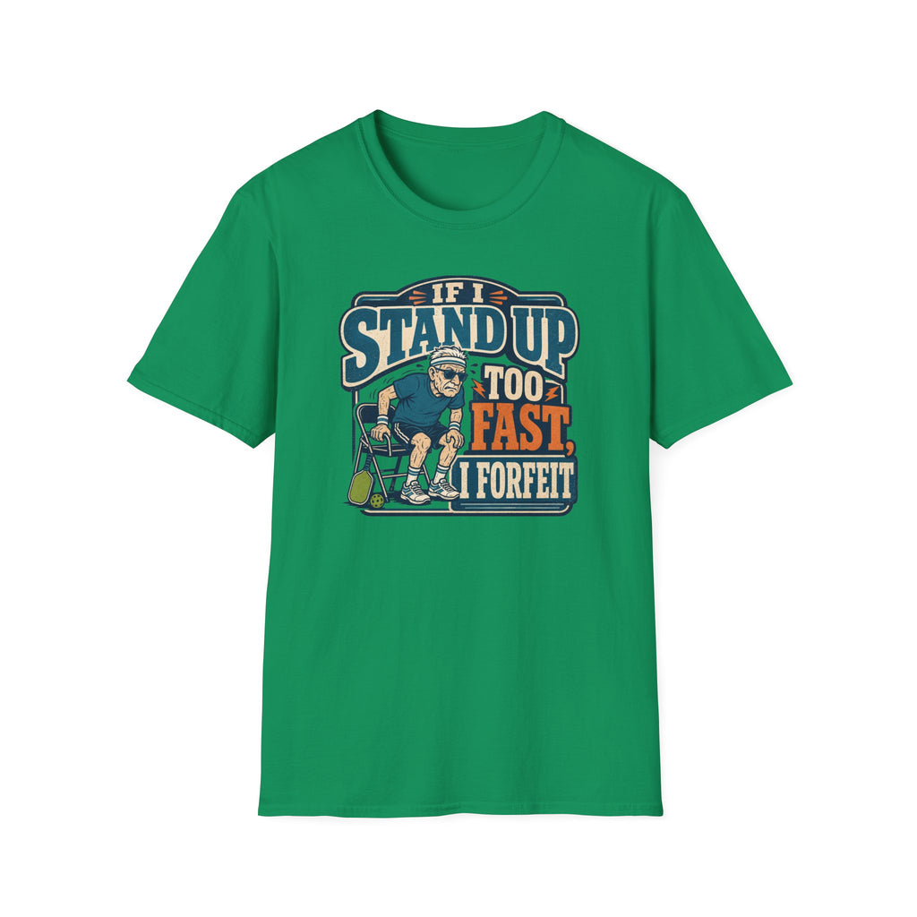 I Forfeit T-Shirt