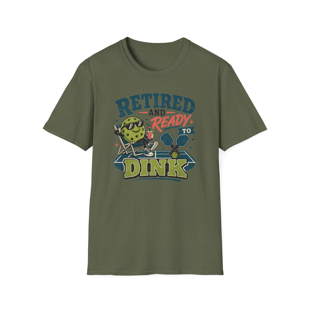 Retired Ready to Dink T-Shirt