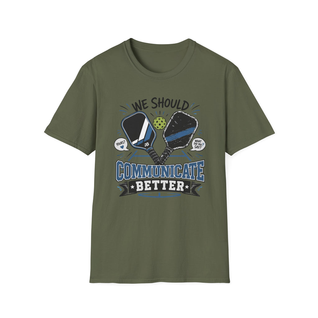 Communicate Better T-Shirt