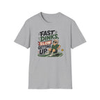Slow Getting Up T-Shirt