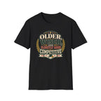 Older Wiser T-Shirt
