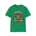 Dinks at High Noon T-Shirt