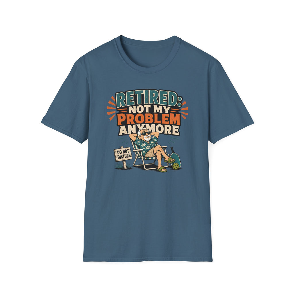 Not My Problem T-Shirt