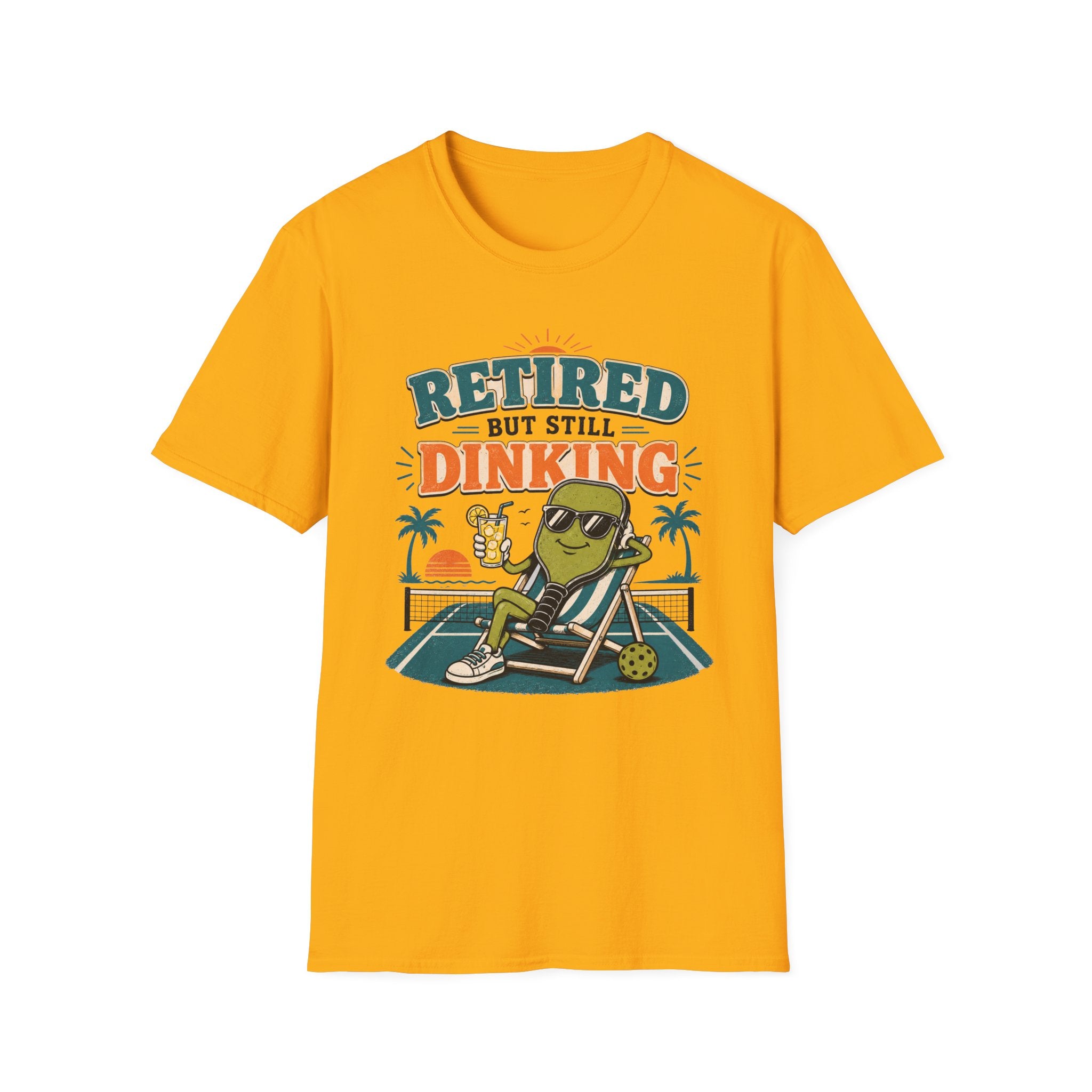Retired But Still Dinking T-Shirt
