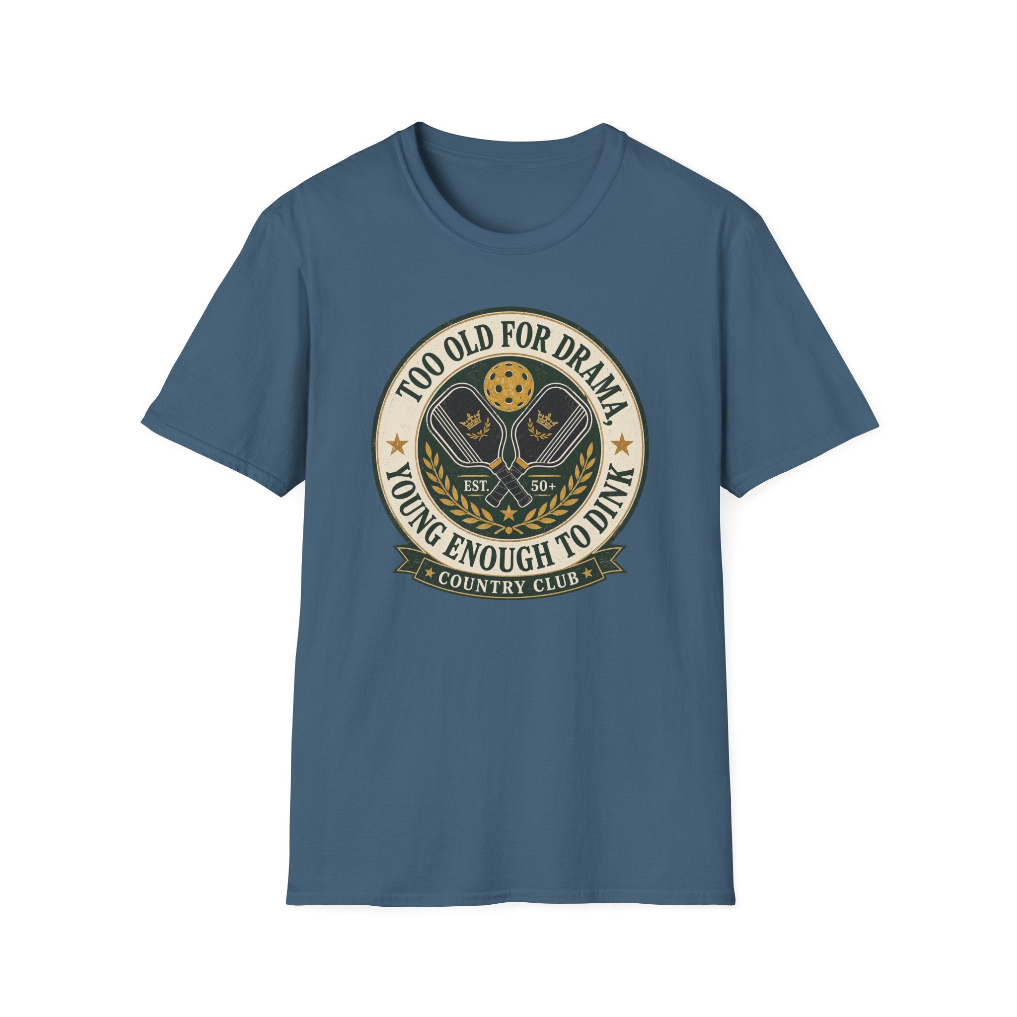 Too Old for Drama T-Shirt