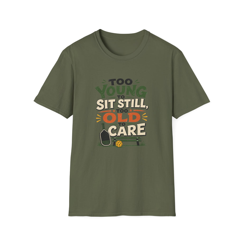 Too Old to Care T-Shirt