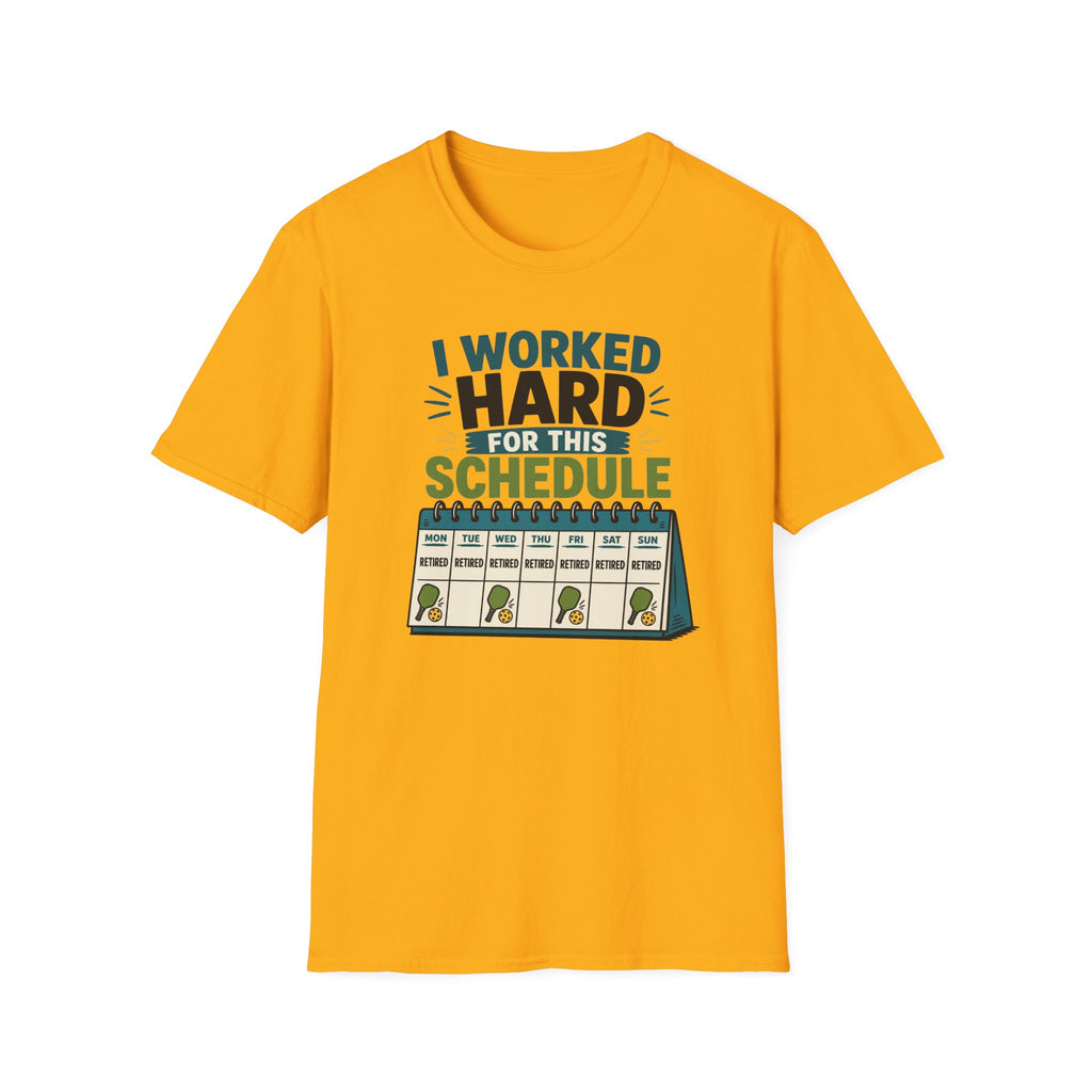 Worked Hard T-Shirt
