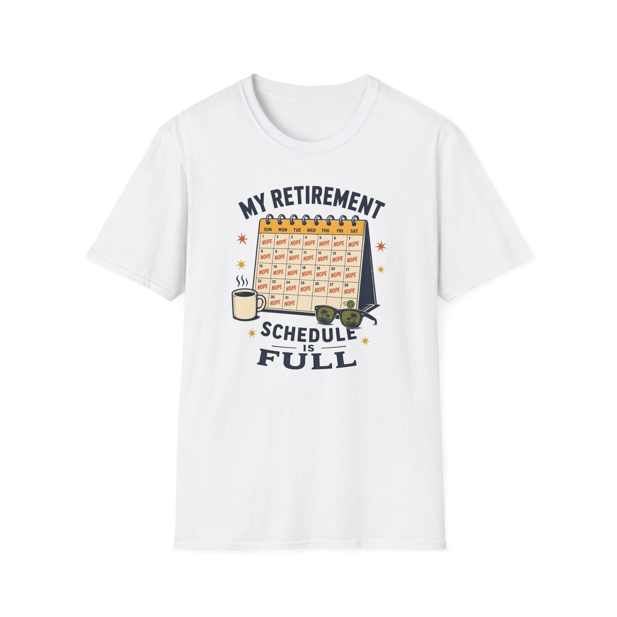 Schedule Is Full T-Shirt