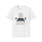 Meet Me at Kitchen T-Shirt