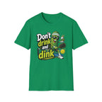 Don't Drink and Dink T-Shirt