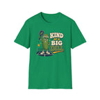 Kind of a Big Dill T-Shirt