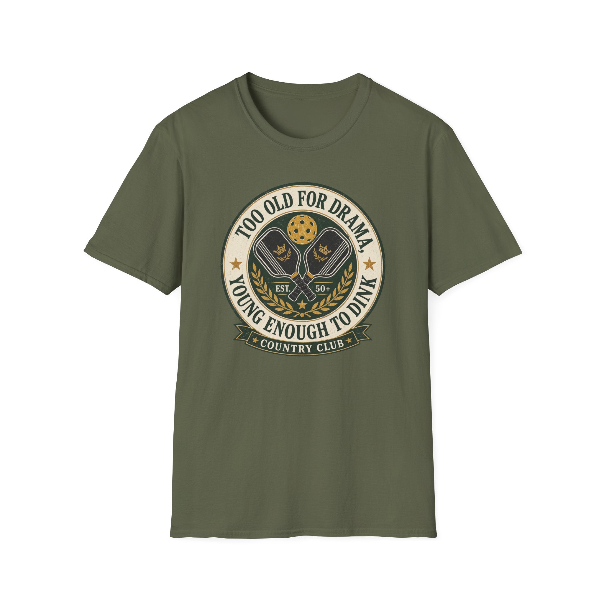 Too Old for Drama T-Shirt
