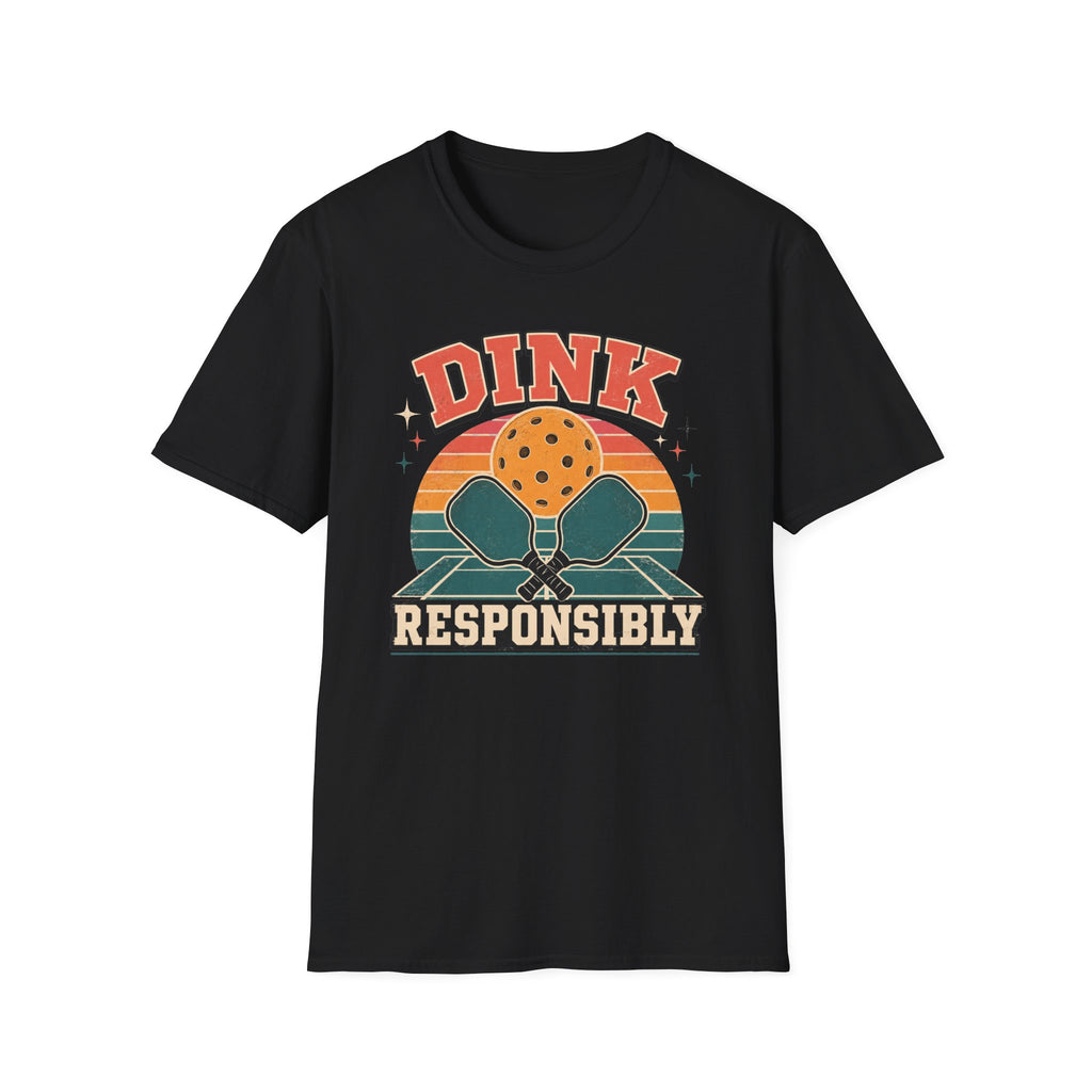 Dink Responsibly T‑Shirt