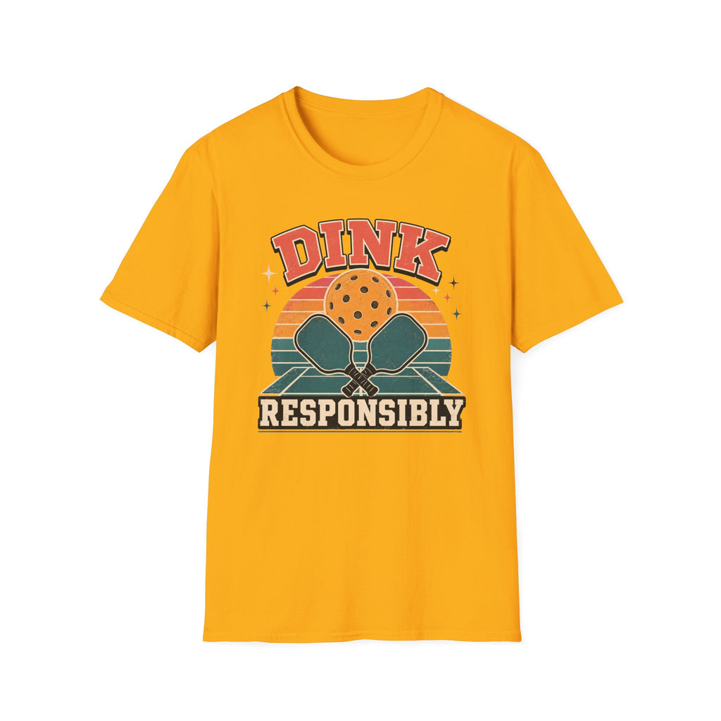 Dink Responsibly T‑Shirt