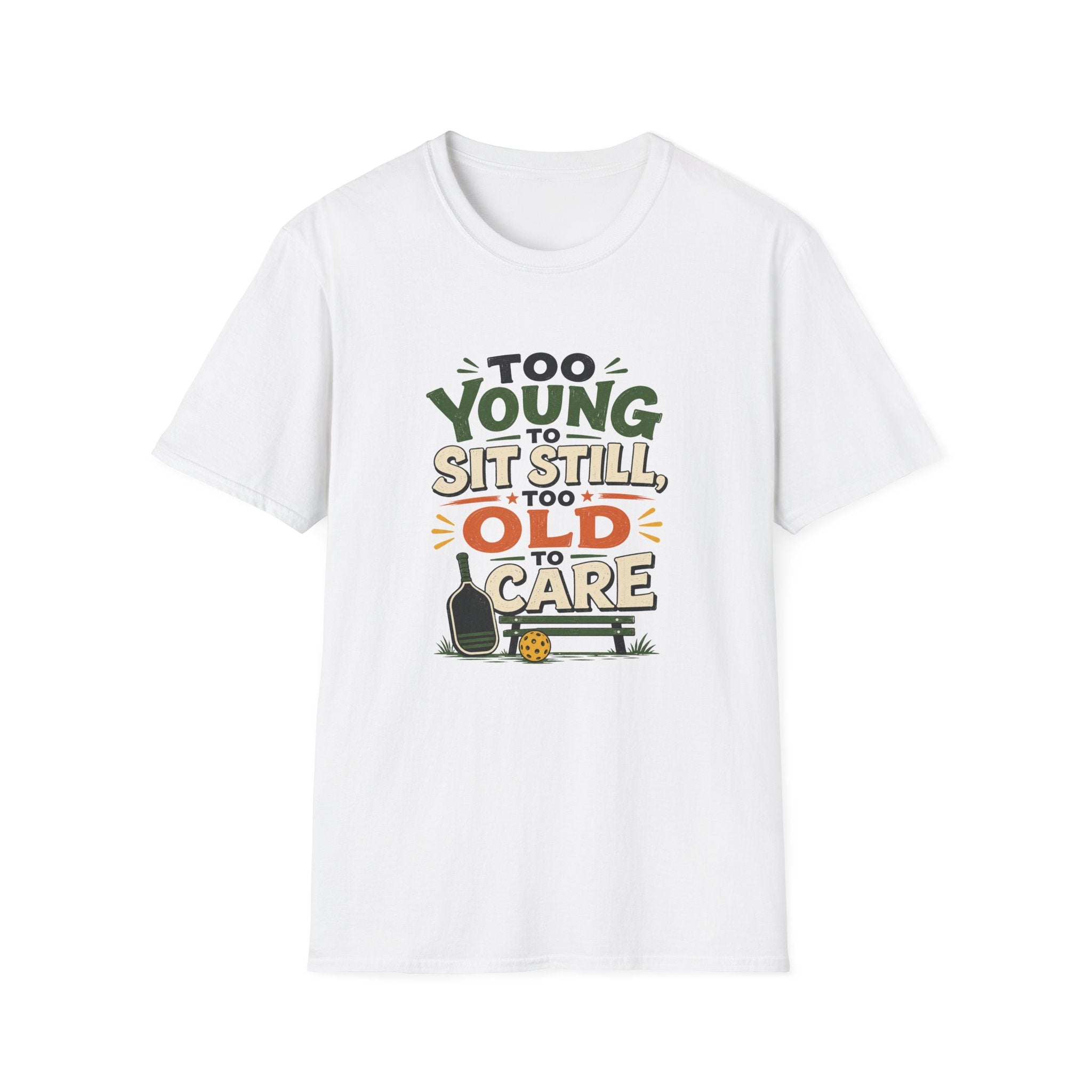 Too Old to Care T-Shirt