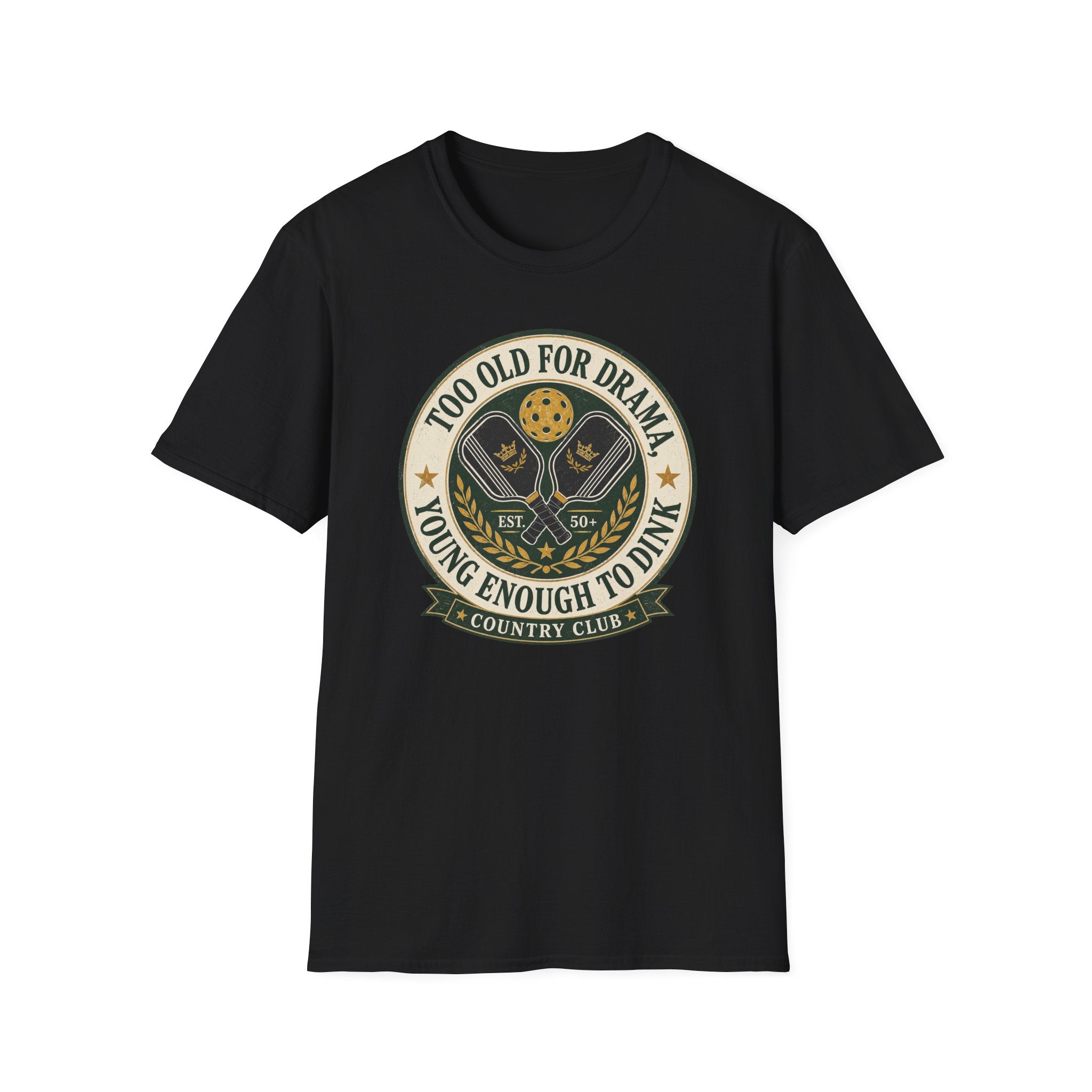 Too Old for Drama T-Shirt