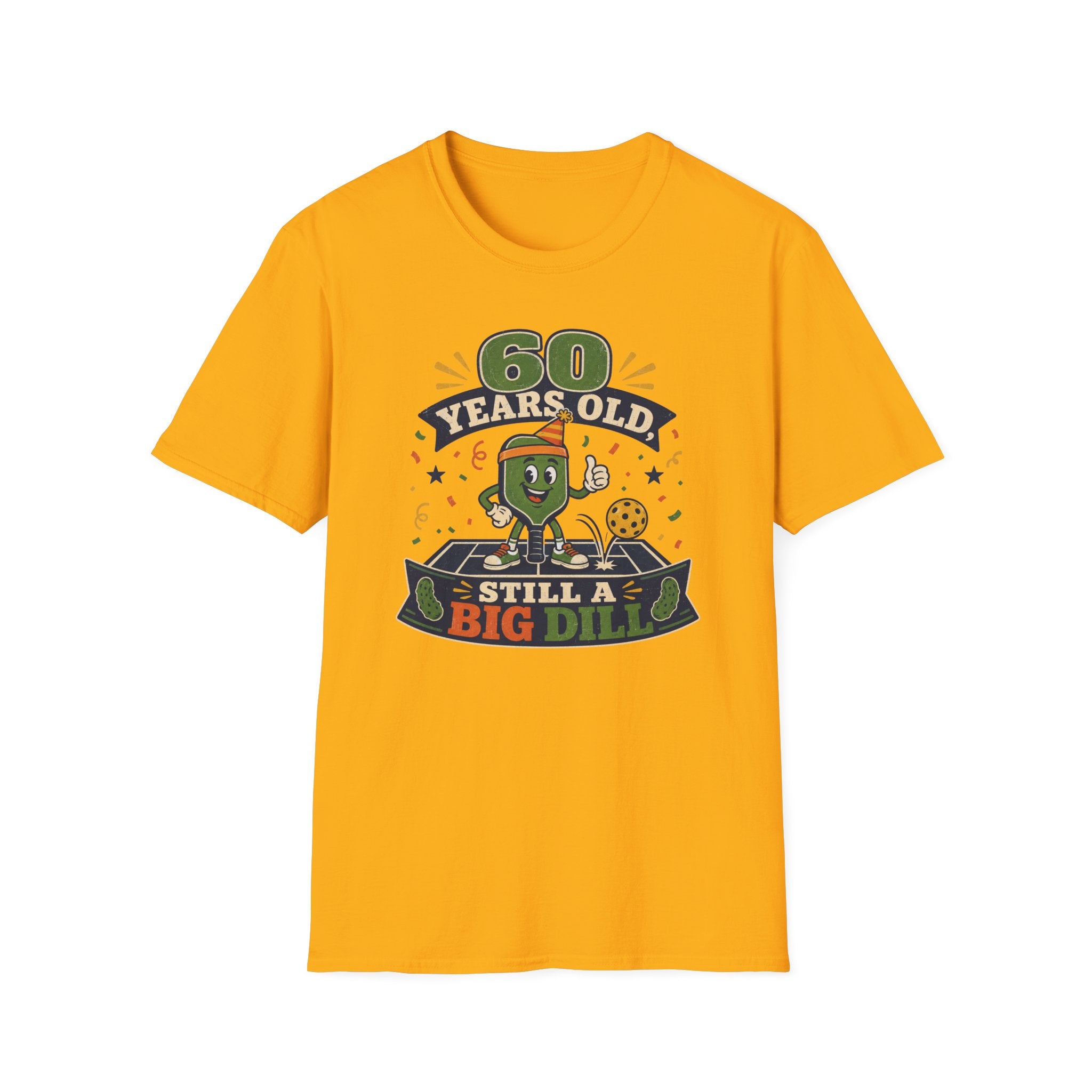 60 Big Dill T-Shirt