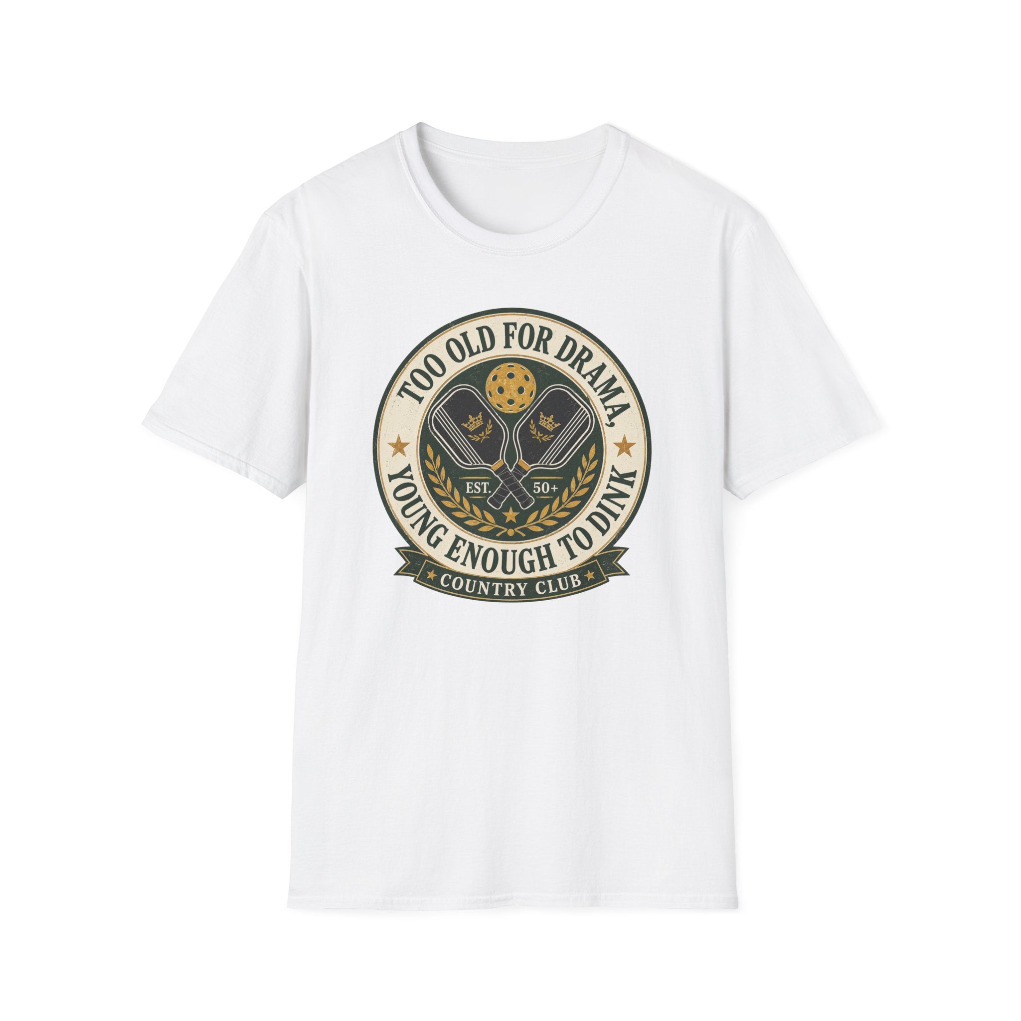Too Old for Drama T-Shirt
