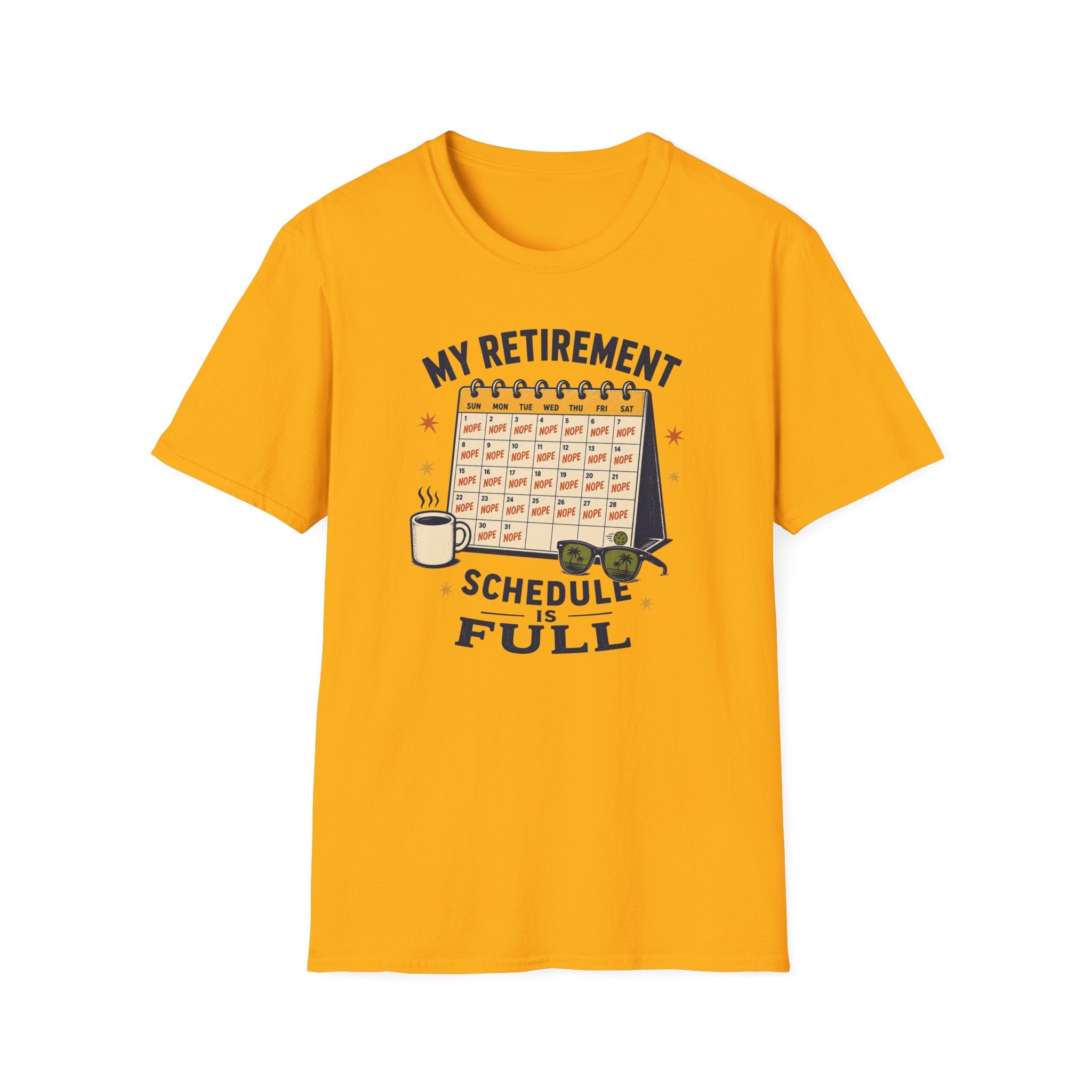 Schedule Is Full T-Shirt