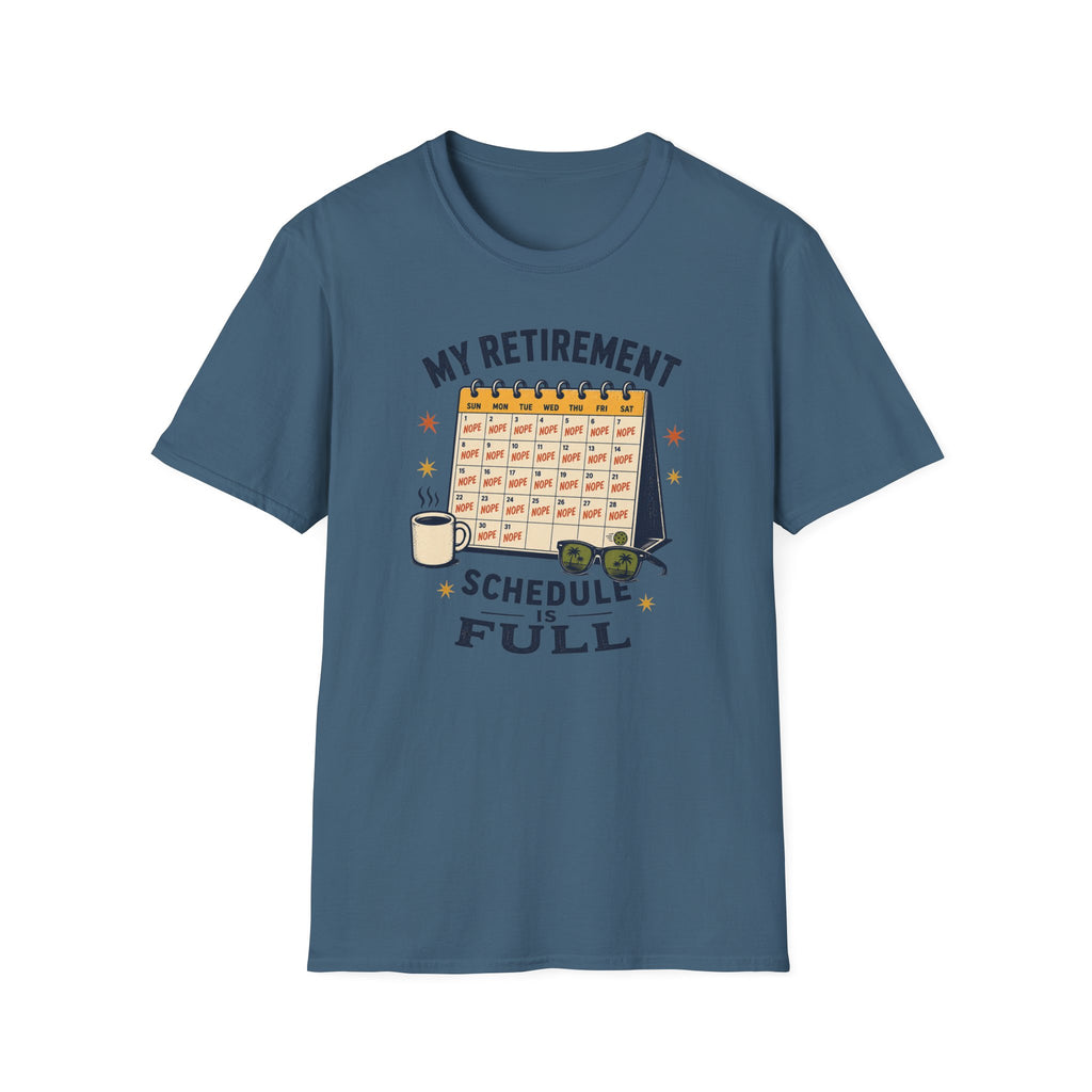 Schedule Is Full T-Shirt