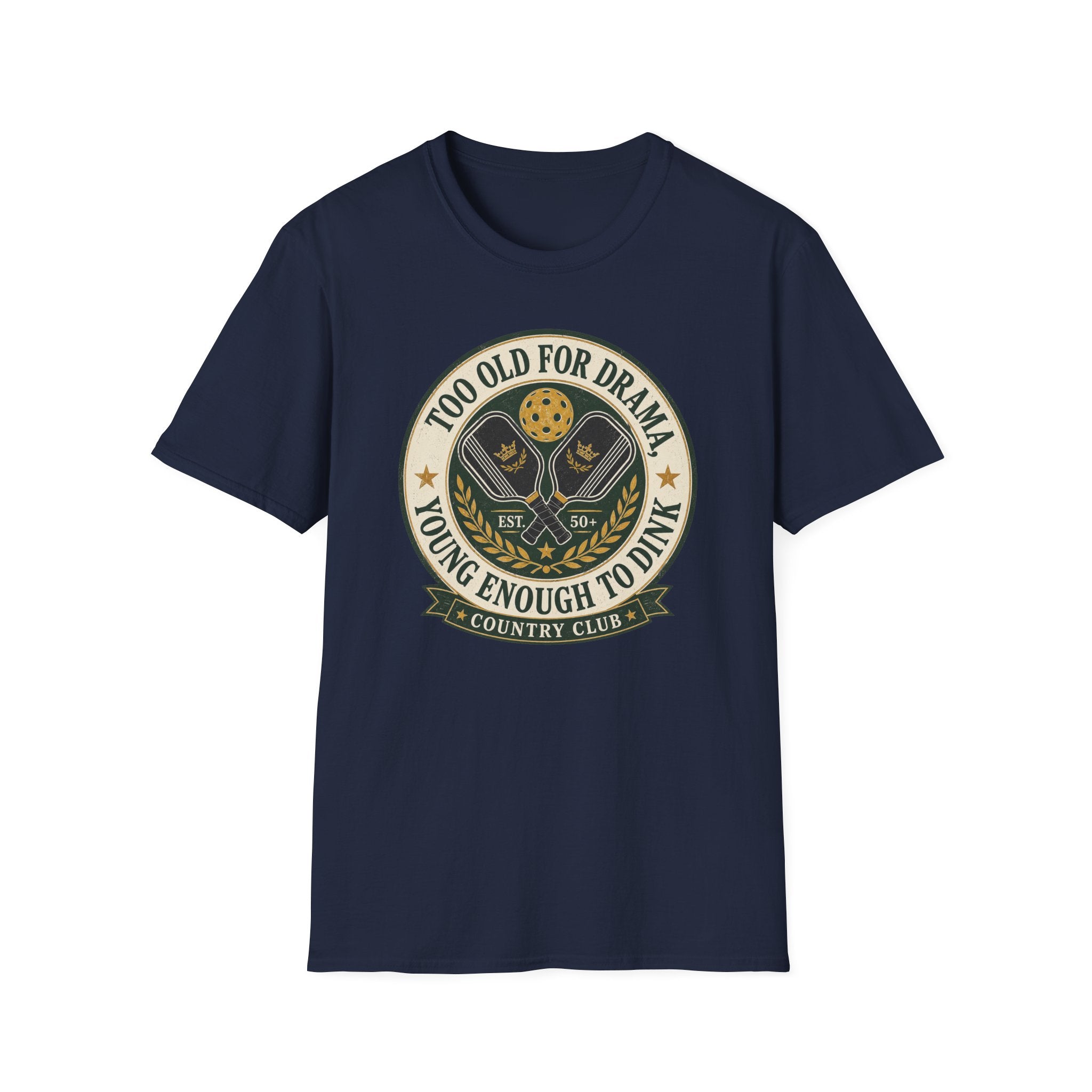 Too Old for Drama T-Shirt