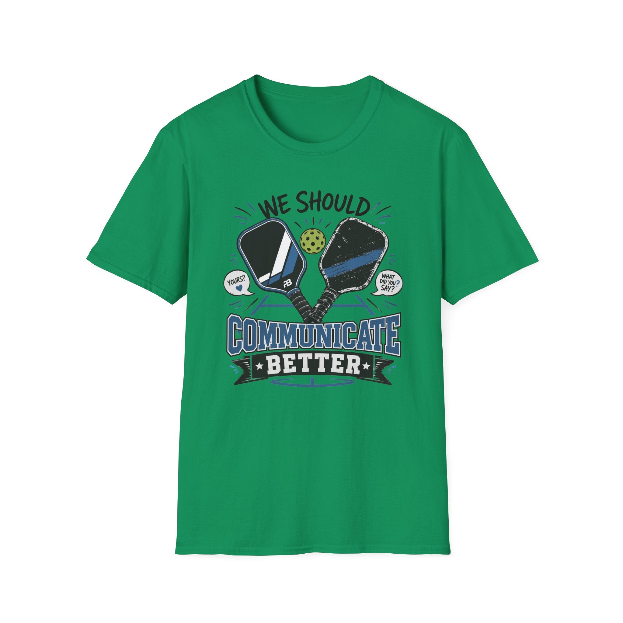 Communicate Better T-Shirt