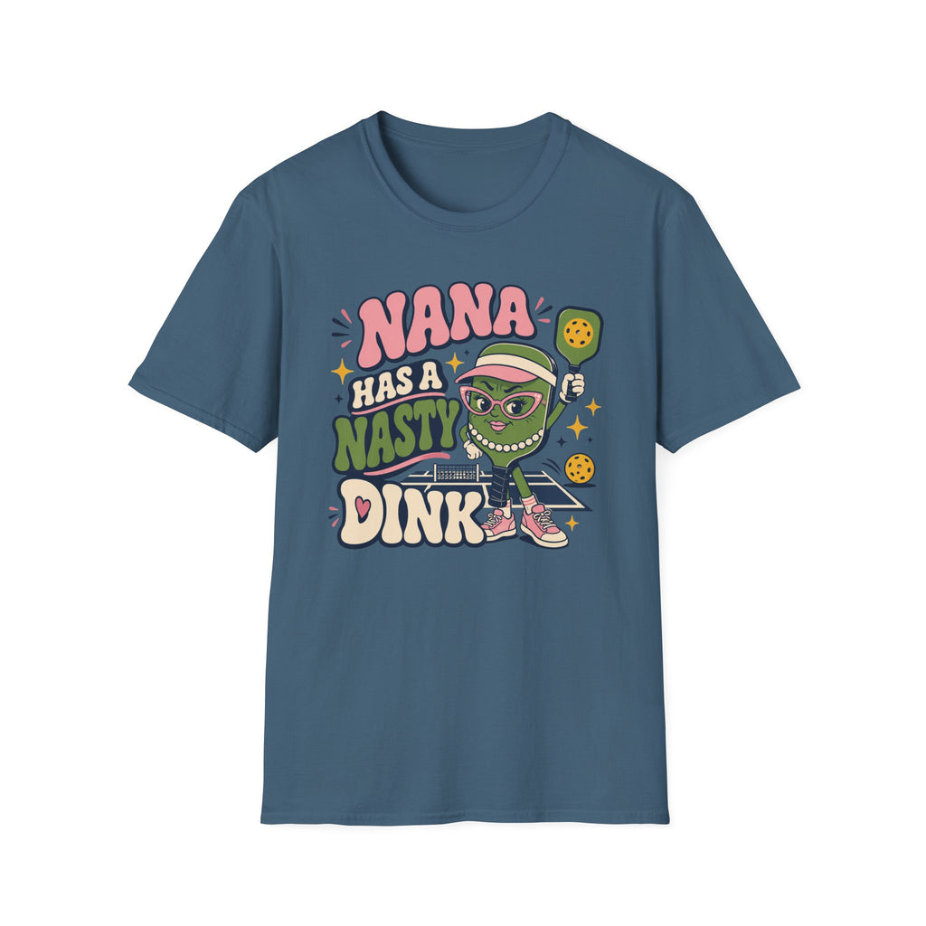 Nana Has a Nasty Dink T-Shirt
