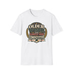 Older Wiser T-Shirt