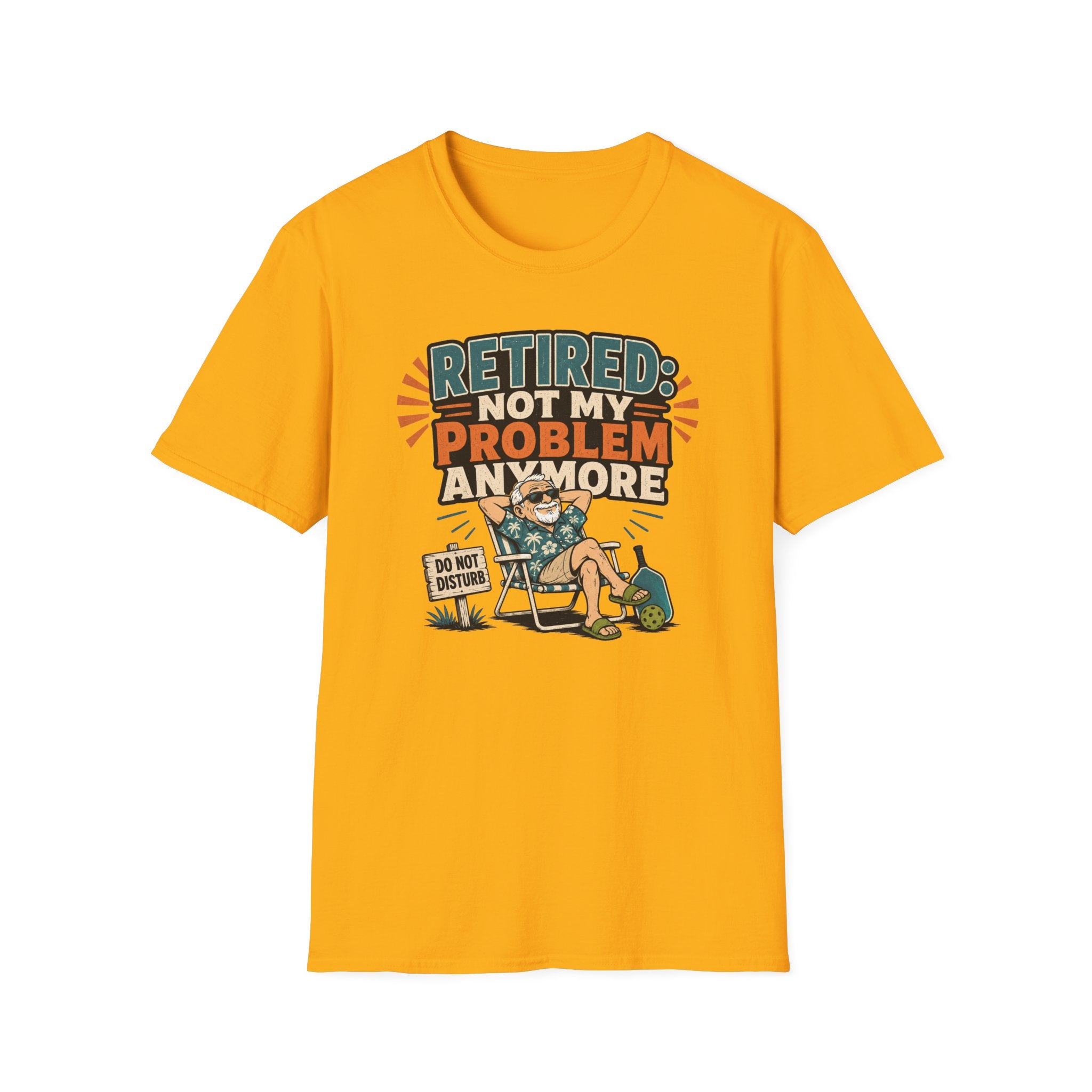 Not My Problem T-Shirt