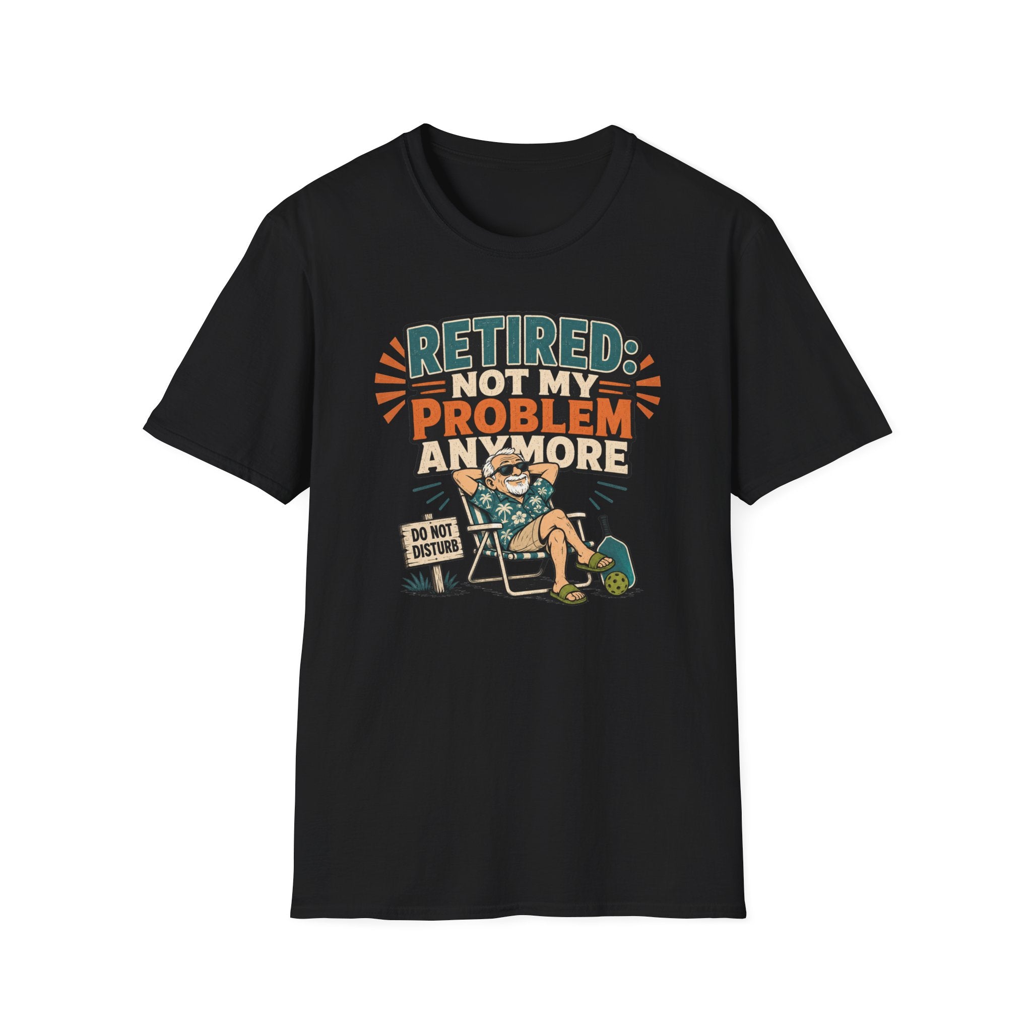 Not My Problem T-Shirt