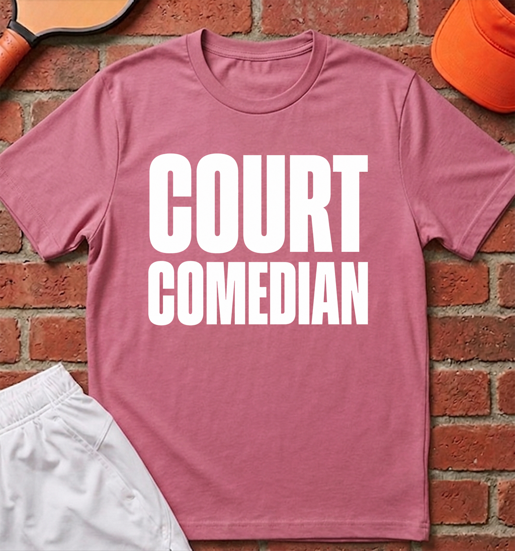 Court Comedian T-Shirt