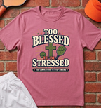 Too Blessed T-Shirt