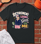 Looks Good on Me T-Shirt