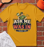 Ask Me T-Shirt
