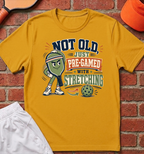 Not Old Stretching T-Shirt