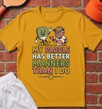 Manners T-Shirt