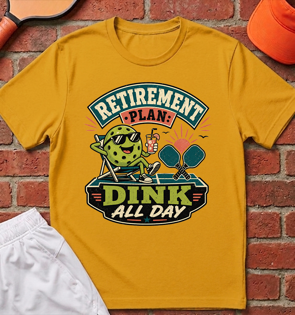 Dink All Day T-Shirt