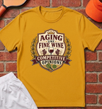 Like Fine Wine T-Shirt