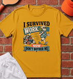 Survived T-Shirt