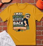 Forget Your Name T-Shirt