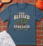 Too Blessed T-Shirt