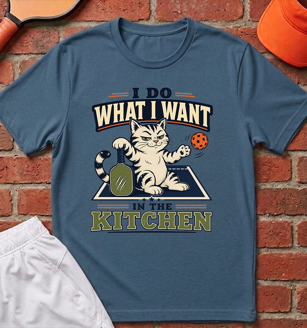 I Do What I Want T-Shirt