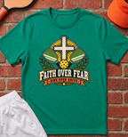 Faith Over Fear T-Shirt