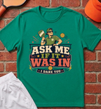 Ask Me T-Shirt