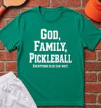 Everything Else Can Wait T-Shirt