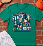 I Forfeit T-Shirt
