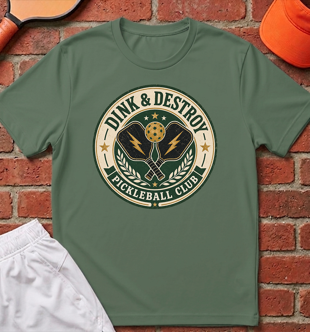 Dink And Destroy T‑Shirt
