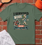 Survived T-Shirt