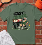 Slow Getting Up T-Shirt