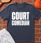 Court Comedian T-Shirt